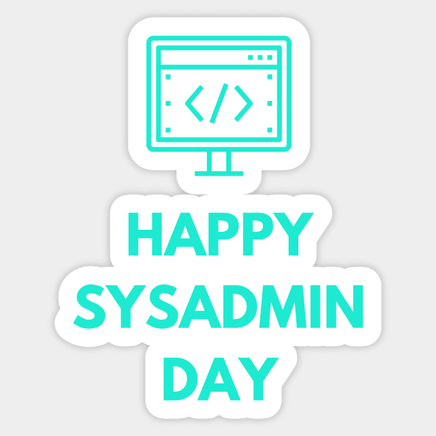 Happy sysadmin day Sticker by ramith-concept